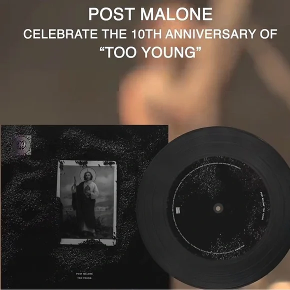 POST MALONE Too Young 10th Anniversary Limited Edition 5000 Worldwide 7” Vinyl - Picture 5 of 6
